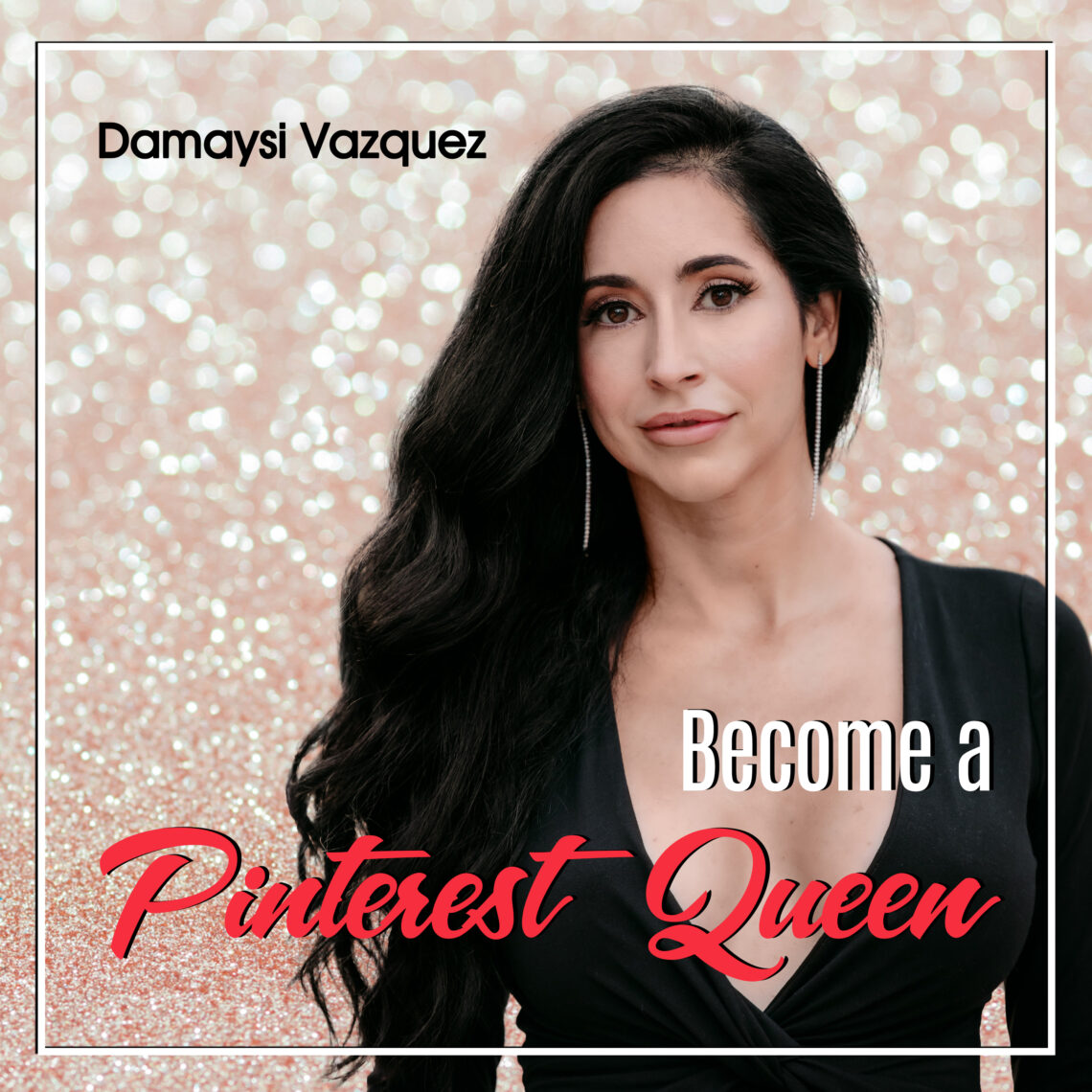 Become a Pinterest Queen